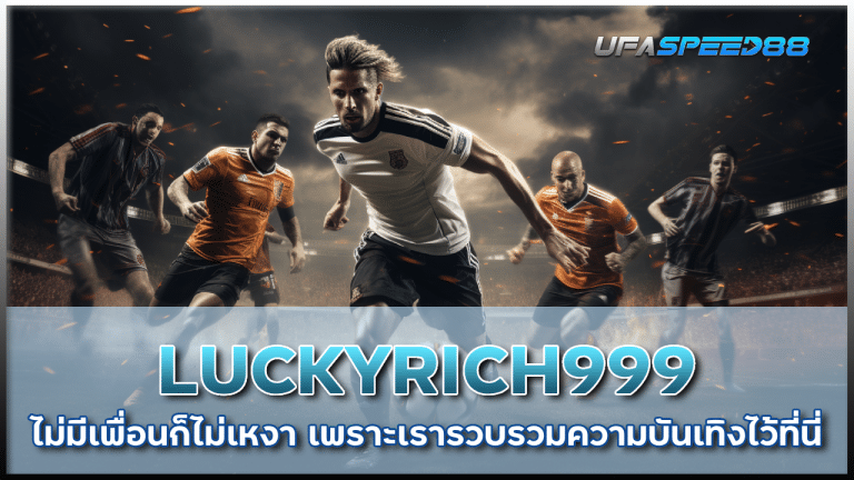 LUCKYRICH999