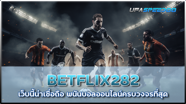 BETFLIX282